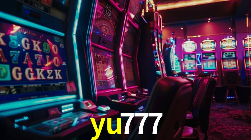 Descubra o Mundo do Cassino Online com yu777